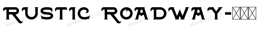RUSTIC ROADWAY字体转换